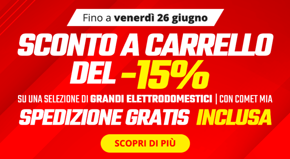 Extra sconto a carrello 15% sui grandi elettrodomestici